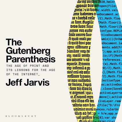 The Gutenberg Parenthesis