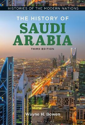The History of Saudi Arabia - Wayne H. Bowen - cover