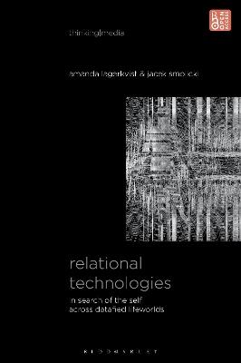 Relational Technologies: In Search of the Self across Datafied Lifeworlds - cover