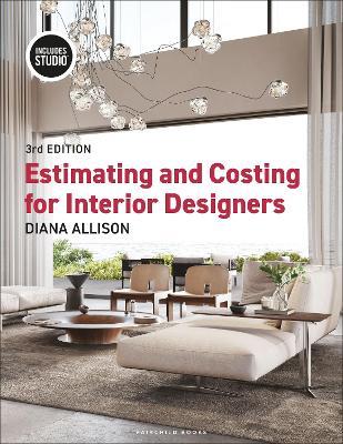 Estimating and Costing for Interior Designers: with STUDIO - Diana Allison - cover