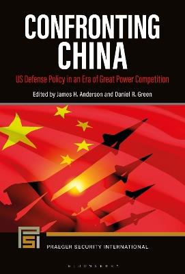Confronting China: US Defense Policy in an Era of Great Power Competition - cover
