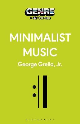 Minimalist Music - George Grella - cover