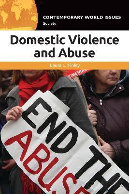 Domestic Violence and Abuse: A Reference Handbook - Laura L. Finley - cover