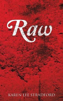 Raw - Karen Lee Stradford - cover