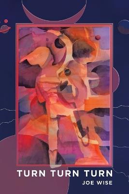 Turn Turn Turn - Joe Wise - cover