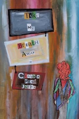 Take My Breath Away - Claudia Post Jaffa - cover