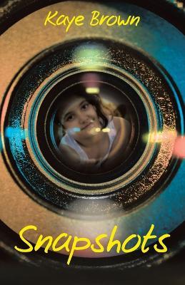 Snapshots - Kaye Brown - cover