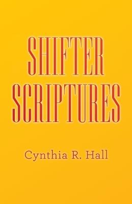 Shifter Scriptures - Cynthia R Hall - cover