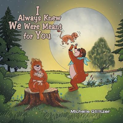 I Always Knew We Were Meant for You - Michelle Gillitzer - cover
