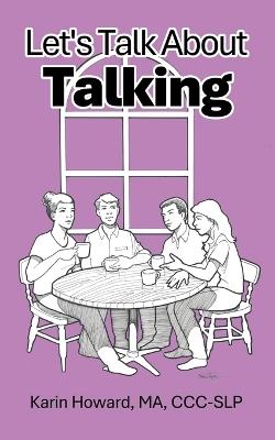 Let's Talk About Talking - Karin Howard Ma CCC-Slp - cover
