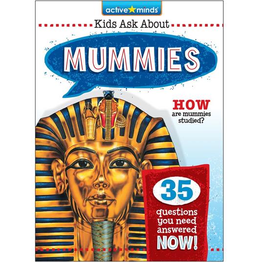Active Minds Kids Ask About Mummies