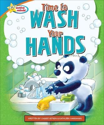 Time to Wash Your Hands - Cassie Gitkin,Kathleen Hanrahan - cover