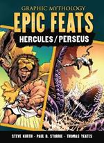 Epic Feats: Hercules; Perseus
