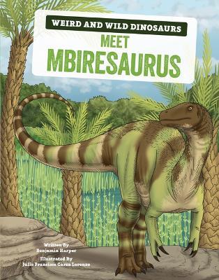 Meet Mbiresaurus: A Graphic Guide - Benjamin Harper,Benjamin Harper - cover