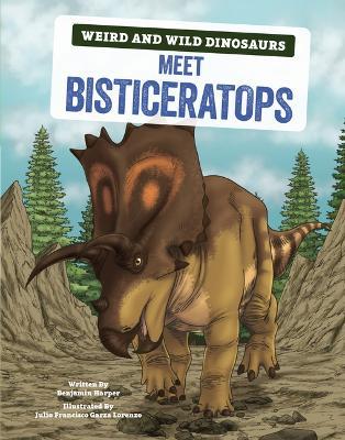 Meet Bisticeratops: A Graphic Guide - Benjamin Harper,Benjamin Harper - cover