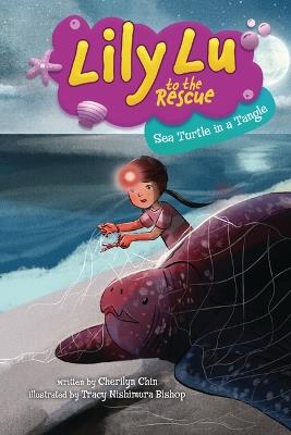 Sea Turtle in a Tangle - Cherilyn Chin - cover