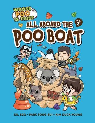 All Aboard the Poo Boat: Book 2 - Song-eui Park - cover