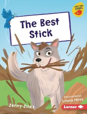 The Best Stick - Jenny Jinks - cover