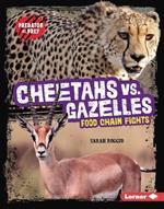 Cheetahs vs. Gazelles: Food Chain Fights