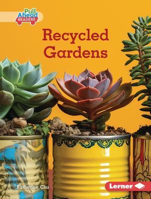 Recycled Gardens - Katherine Chu - cover