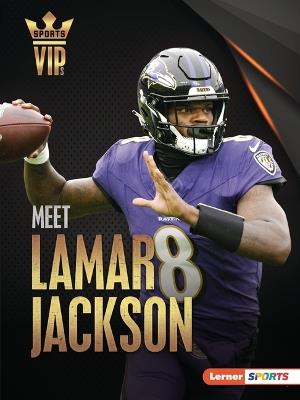 Meet Lamar Jackson: Baltimore Ravens Superstar - Percy Leed - cover