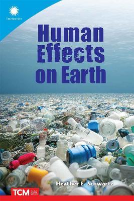 Human Effects on Earth - Heather E. Schwartz,Heather Schwartz - cover