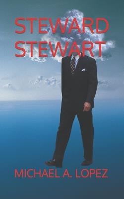 Steward Stewart - Michael a Lopez - cover