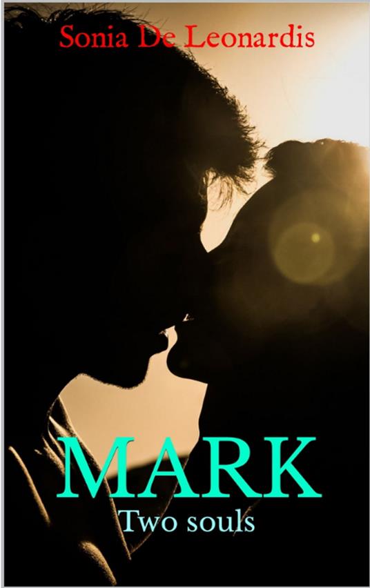 Mark - Sonia De Leonardis - ebook