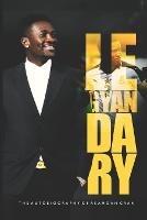 LeGyanDary: Autobiography of Asamoah Gyan