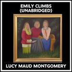 EMILY CLIMBS (UNABRIDGED)