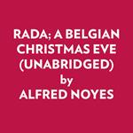 RADA; A BELGIAN CHRISTMAS EVE (UNABRIDGED)