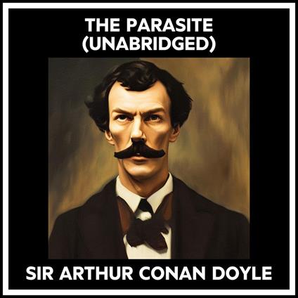 The Parasite (Unabridged)