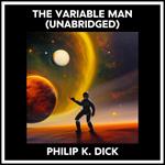 The Variable Man (Unabridged)