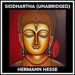 Siddhartha (Unabridged)