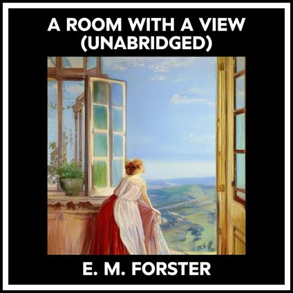 A Room With A View (Unabridged)