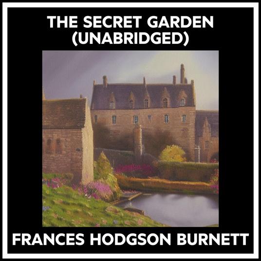 The Secret Garden (Unabridged)