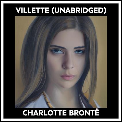 Villette (Unabridged)