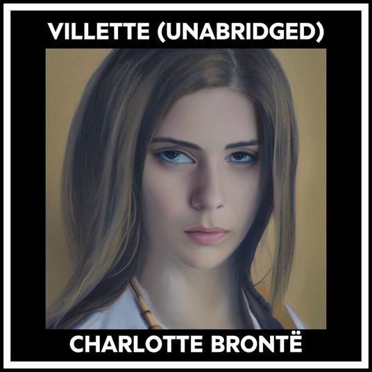 Villette (Unabridged)