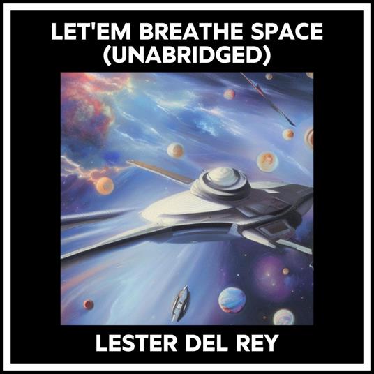 Let'em Breathe Space (Unabridged)