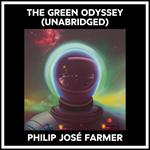 The Green Odyssey (Unabridged)