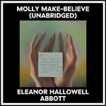 Molly Make-believe (Unabridged)