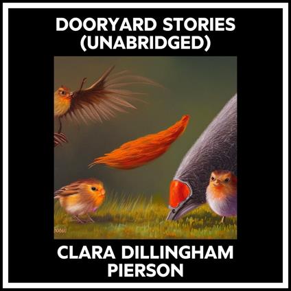 Dooryard Stories (Unabridged)