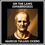 On The Laws (Unabridged)