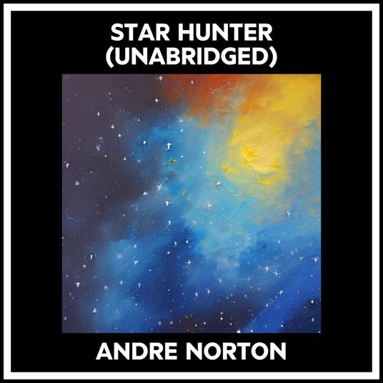 Star Hunter (Unabridged)