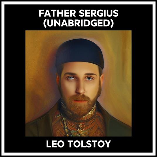 Father Sergius (Unabridged)