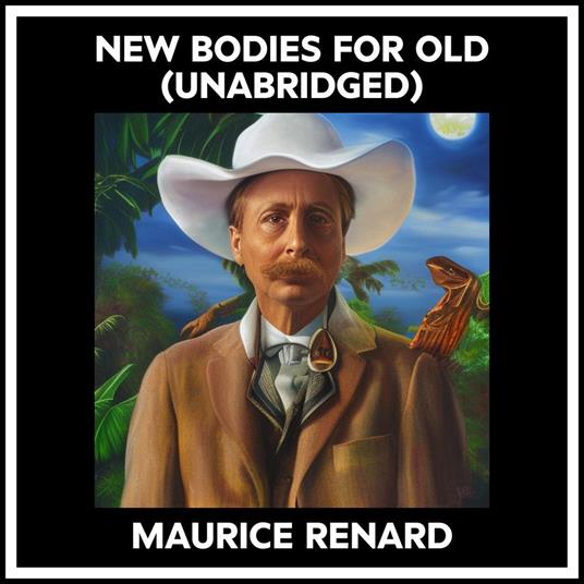New Bodies For Old (Unabridged)