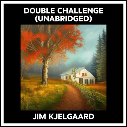 Double Challenge (Unabridged)