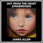 Out From The Heart (Unabridged)