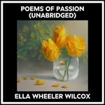 Poems Of Passion (Unabridged)
