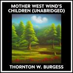 Mother West Wind's Children (Unabridged)